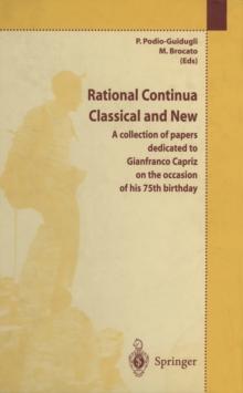 Rational Continua, Classical and New : A collection of papers dedicated to Gianfranco Capriz on the occasion of his 75th birthday