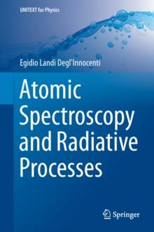 Atomic Spectroscopy and Radiative Processes