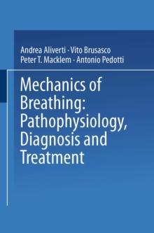 Mechanics of Breathing : Pathophysiology, Diagnosis and Treatment