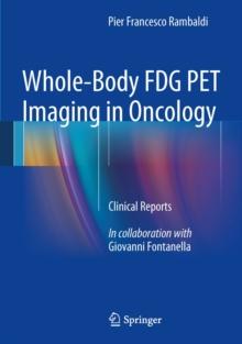 Whole-Body FDG PET Imaging in Oncology : Clinical Reports