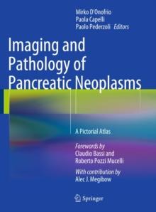 Imaging and Pathology of Pancreatic Neoplasms : A Pictorial Atlas