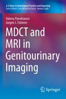 MDCT and MRI in Genitourinary Imaging