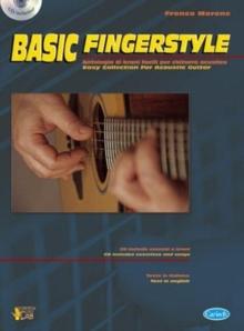 Basic Fingerstyle (Libro/CD) : Antologia Di Brani Facili Per Chitarra Acustica