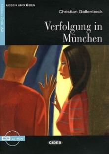 Lesen und Uben : Verfolgung in Munchen + CD