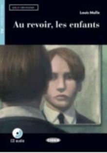 Lire et s'entrainer : Au revoir, les enfants + CD + App + DeA LINK