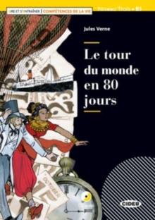 Lire et s'entrainer - Competences de la Vie : Le tour du monde en 80 jours +