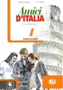 Amici d'Italia 1 : Eserciziario + libro digitale 1