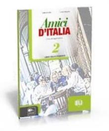 Amici d'Italia 2 : Eserciziario + libro digitale