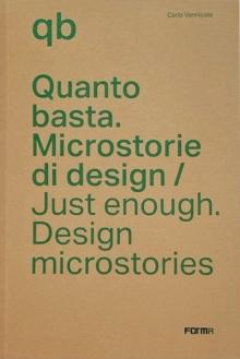 Just Enough : Design Microstories