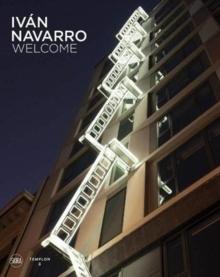 Ivan Navarro : Welcome