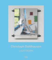 Christoph Dahlhausen : Lightborn