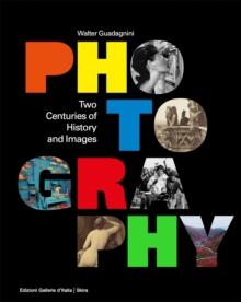 Photography : Two Centuries of History and Images