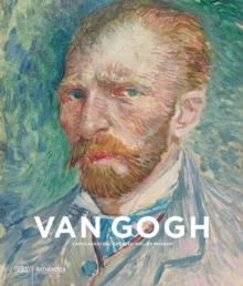 Van Gogh : Masterpieces from the Kroeller-Muller Museum