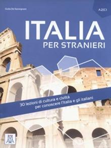 Italia per stranieri : + online audio. A2-C1