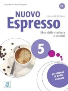 Nuovo Espresso : Libro studente + audio online 5