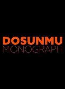 Andrew Dosunmu: Monograph