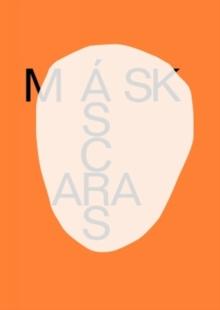 Mascaras / Masks