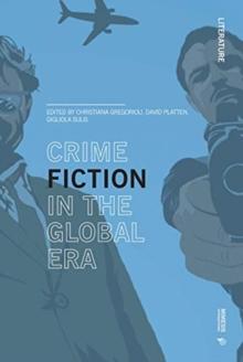 Retold Resold Transformed : Crime Fiction in the Global Era