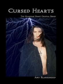 Cursed Hearts : The Guardian Heart Crystal Book 8