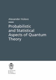 Probabilistic and Statistical Aspects of Quantum Theory