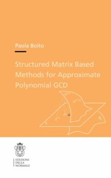 Structured Matrix Based Methods for Approximate Polynomial GCD