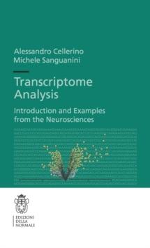 Transcriptome Analysis : Introduction and Examples from the Neurosciences