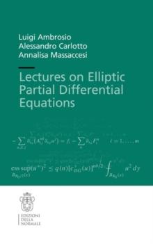 Lectures on Elliptic Partial Differential Equations