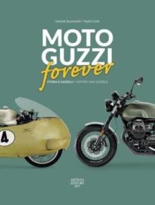 MOTO GUZZI forever : History and models