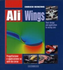 Ali-Wings : Their Design and Application to Racing Cars