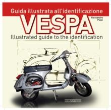 Vespa : Illustrated guide to the identification