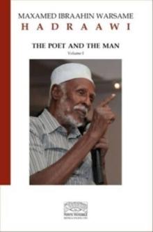 Hadraawi : The Poet and the Man