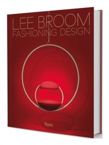 Fashioning Design: Lee Broom