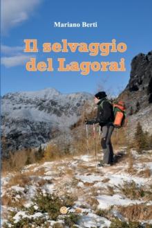 Il selvaggio del Lagorai