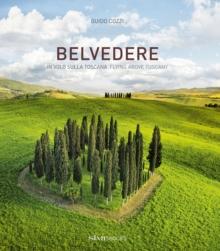 Belvedere : In volo sulla Toscana -  Flying above Tuscany