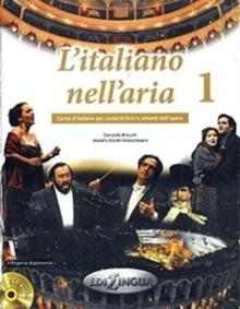 L'italiano nell'aria 1 : Libro + CD audio (2) + dispensa di pronuncia