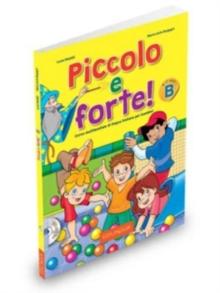 Piccolo e forte! B + online audio