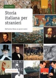 Collana cultura italiana : Storia italiana per stranieri. Libro