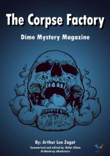 The Corpse Factory : Dime Mystery Magazine