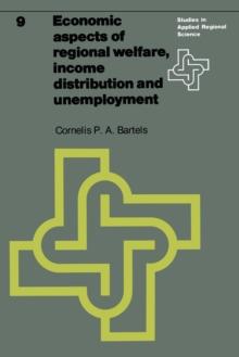 Economic aspects of regional welfare : Income distribution and unemployment