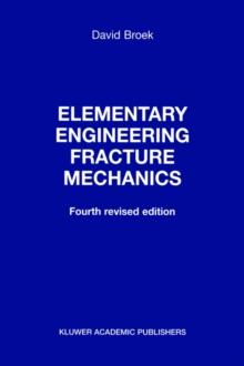 Elementary engineering fracture mechanics