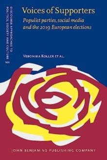 Voices of Supporters : Populist parties, social media and the 2019 European elections