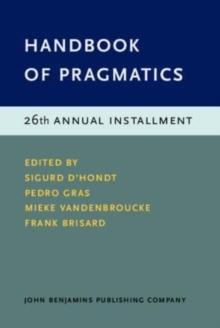 Handbook of Pragmatics : 26th Annual Installment