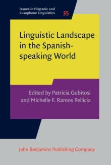 Linguistic Landscape in the Spanish-speaking World