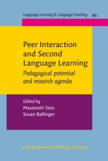 Peer Interaction and Second Language Learning : Pedagogical potential and research agenda