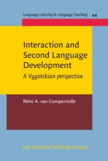 Interaction and Second Language Development : A Vygotskian perspective