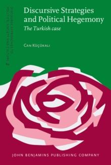 Discursive Strategies and Political Hegemony : The Turkish case