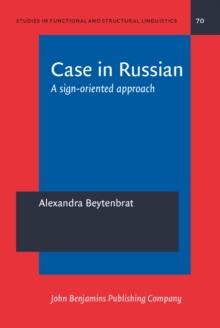 Case in Russian : A sign-oriented approach