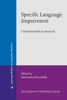 Specific Language Impairment : Current trends in research