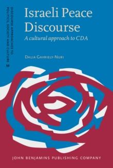 Israeli Peace Discourse : A cultural approach to CDA