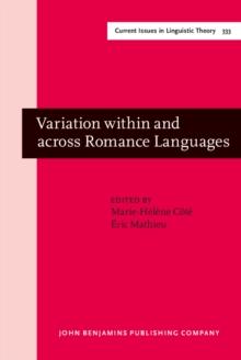 Variation within and across Romance Languages : Selected papers from the 41st Linguistic Symposium on Romance Languages (LSRL), Ottawa, 5-7 May 2011